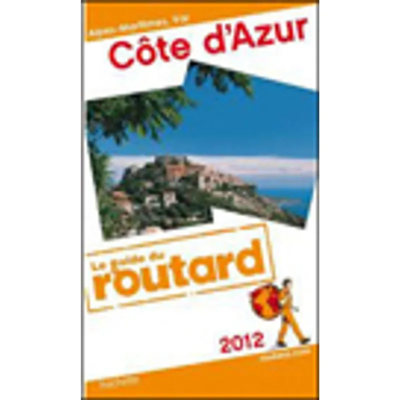GUIDE DU ROUTARD COTE D'AZUR 2012