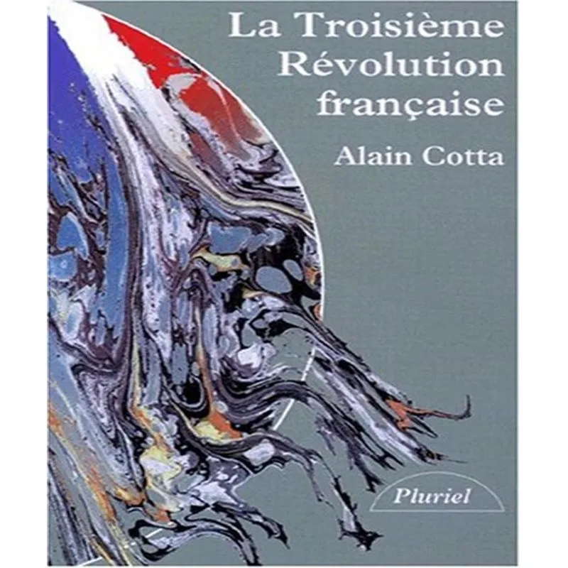 La Troisième Révolution Française