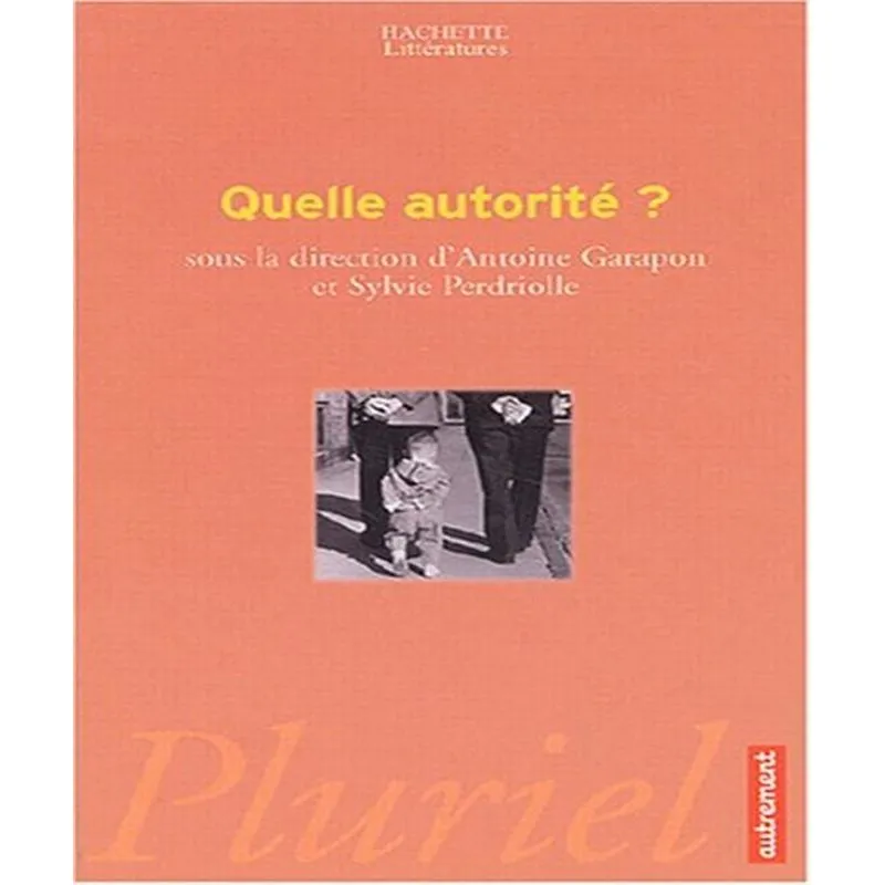 Quelle Autorité?