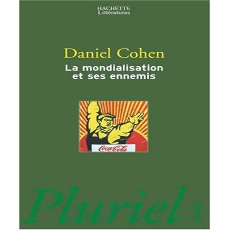 La Mondialisation Et Ses Ennemis