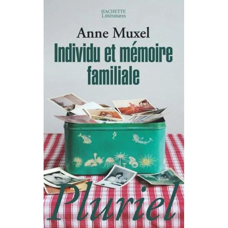 Individu et Mémoire Familiale
