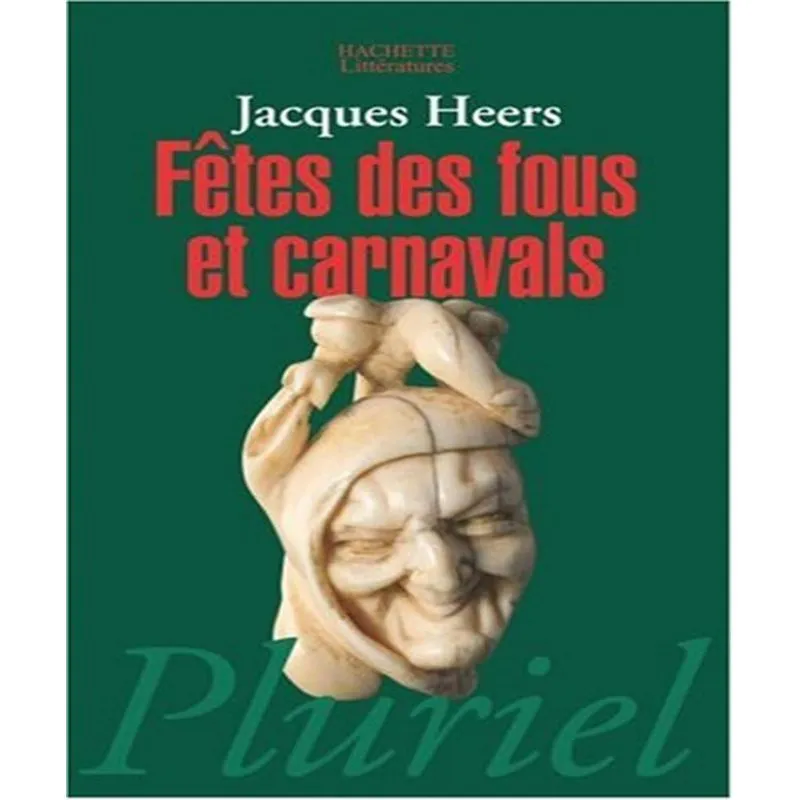 Fêtes Des Fous Et Carnavals