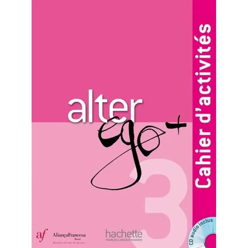 Alter Ego + 3 - Cahier D'Execices