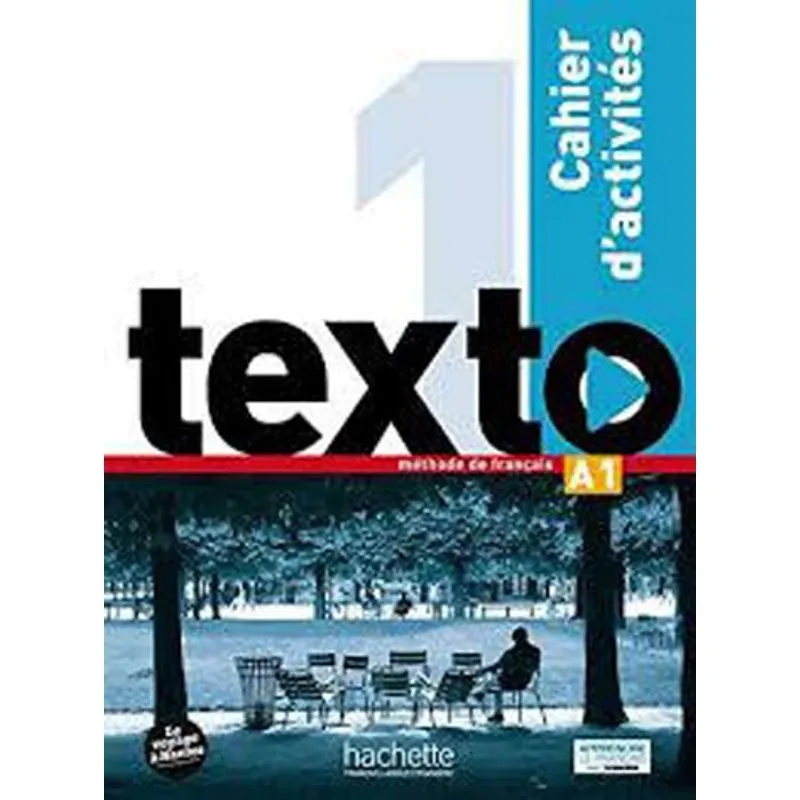 TEXTO 1 - CAHIER D'ACTIVITES
