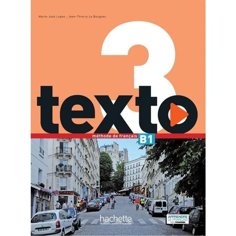 TEXTO 3 LIVRE DE L´ELEVE + DVD-ROM + MANUEL NUMERIQUE ELEVE (B1)