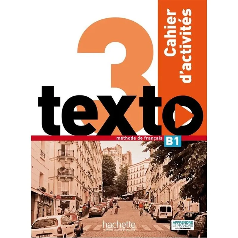 TEXTO 3 CAHIER D´ACTIVITES + CD AUDIO (B1)