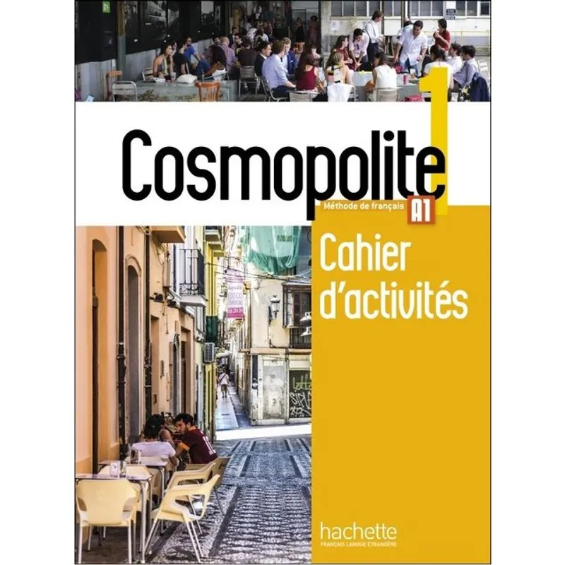 COSMOPOLITE 1 - A1 - CAHIER D'ACTIVITÉS