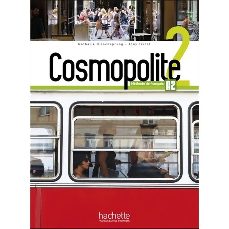 COSMOPOLITE 2 - A2 - LIVRE DE L'ÉLÈVE