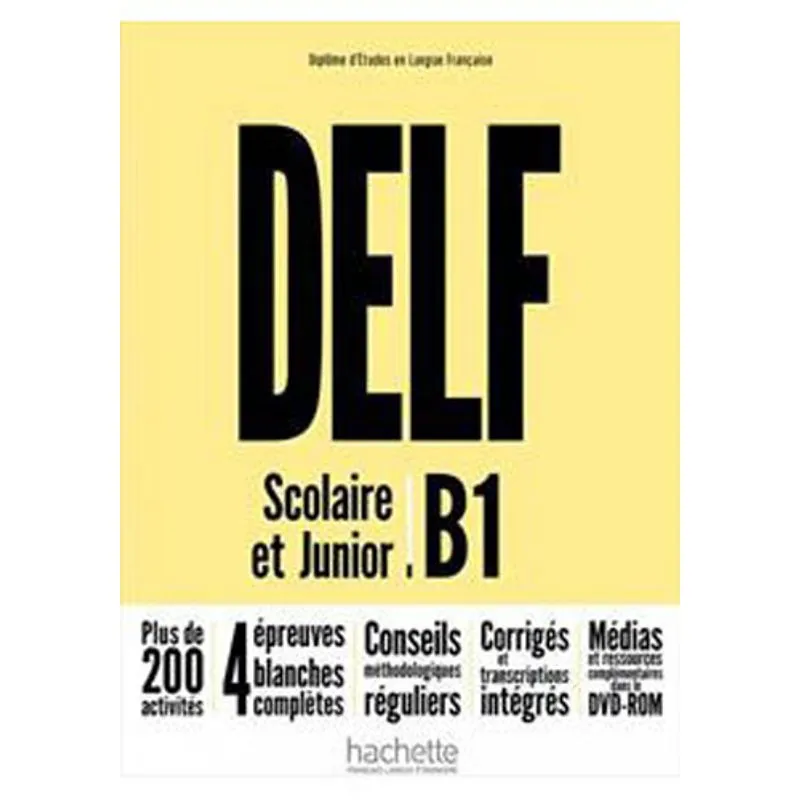 DELF B1 SCOLAIRE ET JUNIOR + DVD-ROM - NOUVELLE EDITION