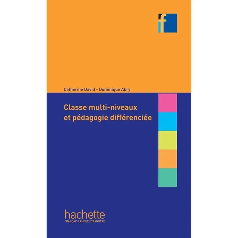 COLLECTION F - CLASSE MULTI-NIVEAUX ET PÉDAGOGIE DIFFÉRENCIÉE