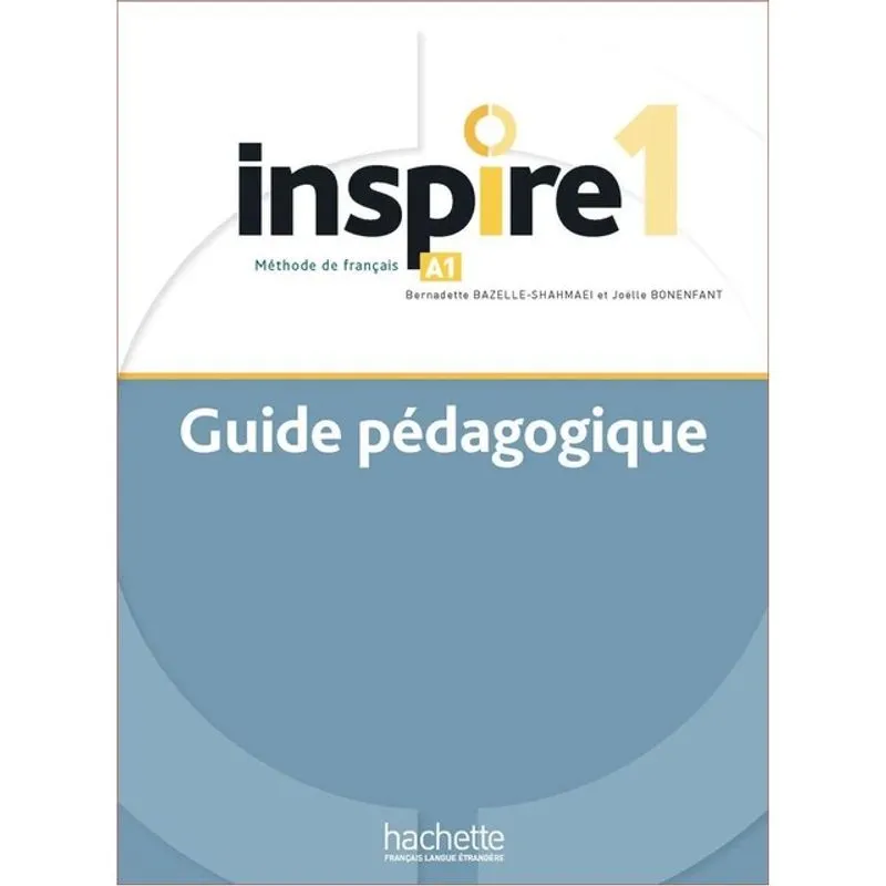 INSPIRE 1 - GUIDE PÉDAGOGIQUE (A1)