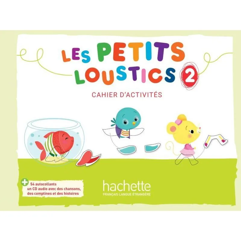 LES PETITS LOUSTICS 2 - CAHIER D'ACTIVITÉS + CD AUDIO