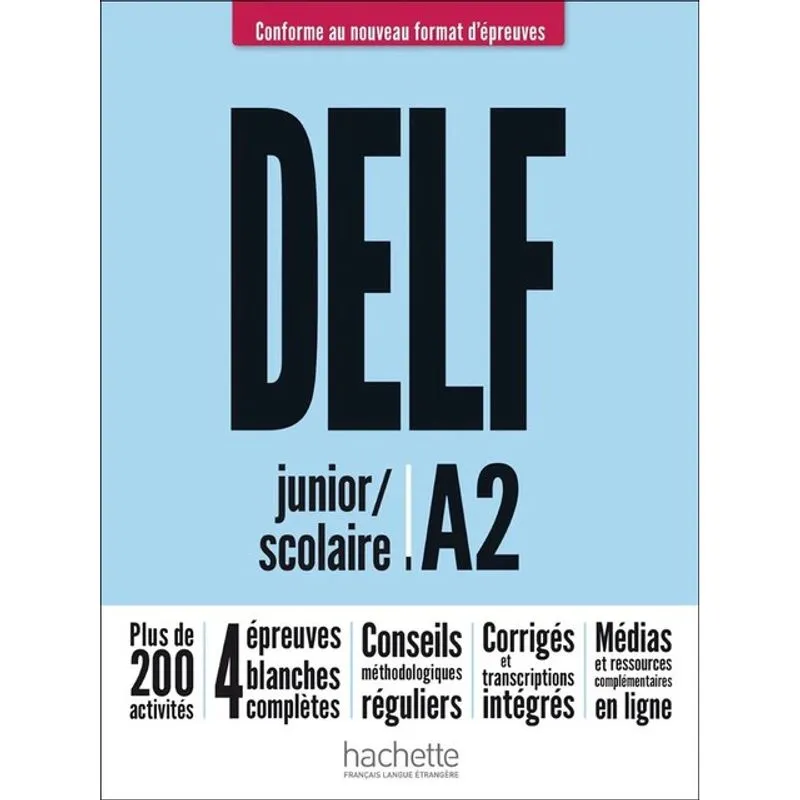 DELF JUNIOR/SCOLAIRE - A2 - NOUVEAU FORMAT D'ÉPREUVES