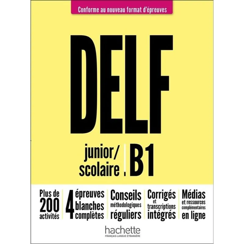 DELF JUNIOR/SCOLAIRE - B1 - NOUVEAU FORMAT D'ÉPREUVES