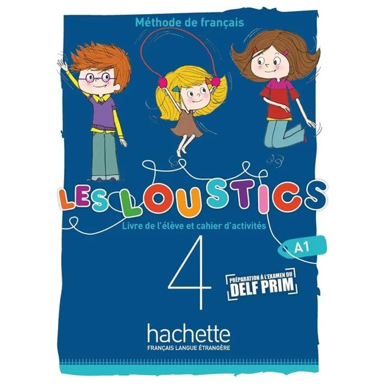 LES LOUSTICS (6 NIVEAUX) VOLUME 4 - LIVRE DE L'ÉLÈVE + CAHIER D'ACTIVITÉS (A1)