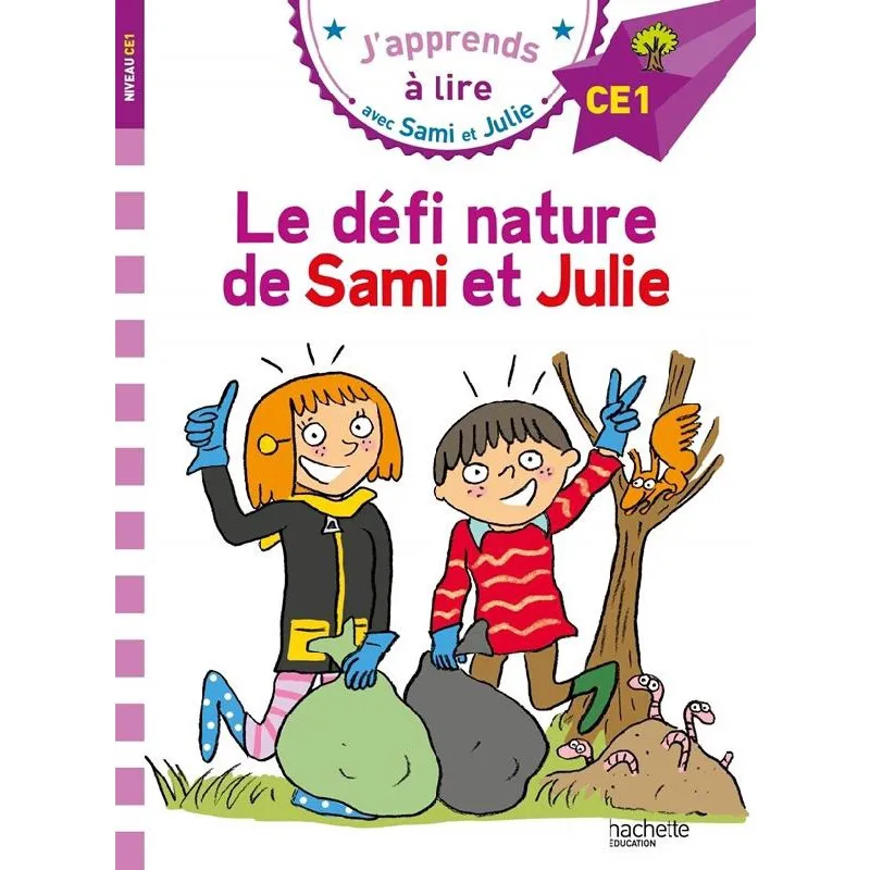 J'Apprends A Lire Avec Sami Et Julie - Niveau Ce1 - Le Defi Nature De Sami Et Julie