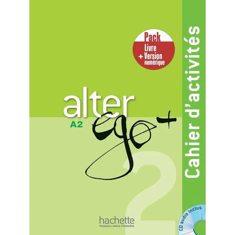 ALTER EGO+ 2 - PACK CAHIER + VERSION NUMERIQUE