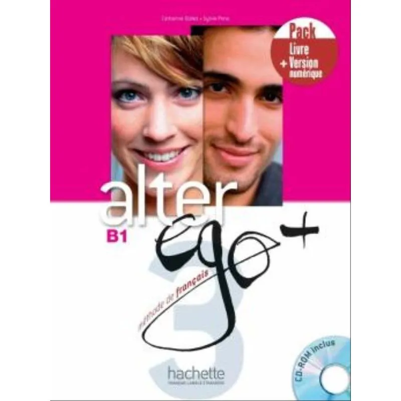 ALTER EGO+ 3 - B1 - PACK LIVRE + VERSION NUMERIQUE