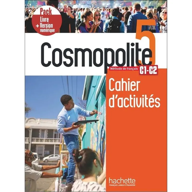 COSMOPOLITE 5 - C1-C2 - PACK CAHIER D'ACTIVITÉS + VERSION NUMÉRIQUE