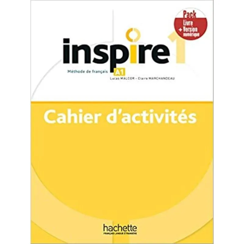INSPIRE 1 - CAHIER D'ACTIVITÉS + VERSION NUMÉRIQUE