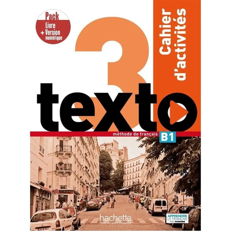 TEXTO 3 - PACK CAHIER D'ACTIVITÉS + VERSION NUMÉRIQUE - B1