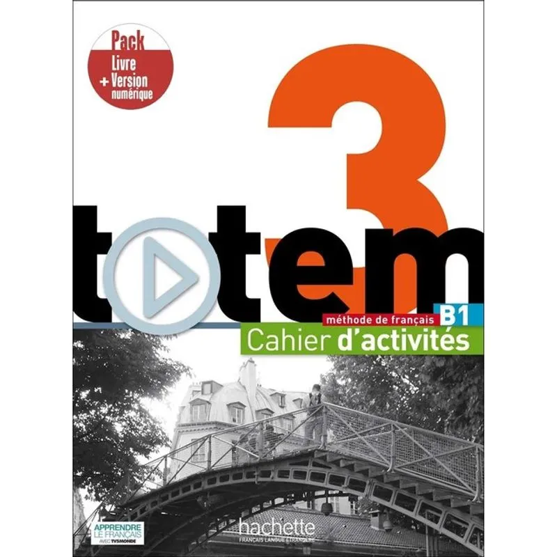 TOTEM 3 - PACK CAHIER D'ACTIVITÉS + VERSION NUMÉRIQUE - B1
