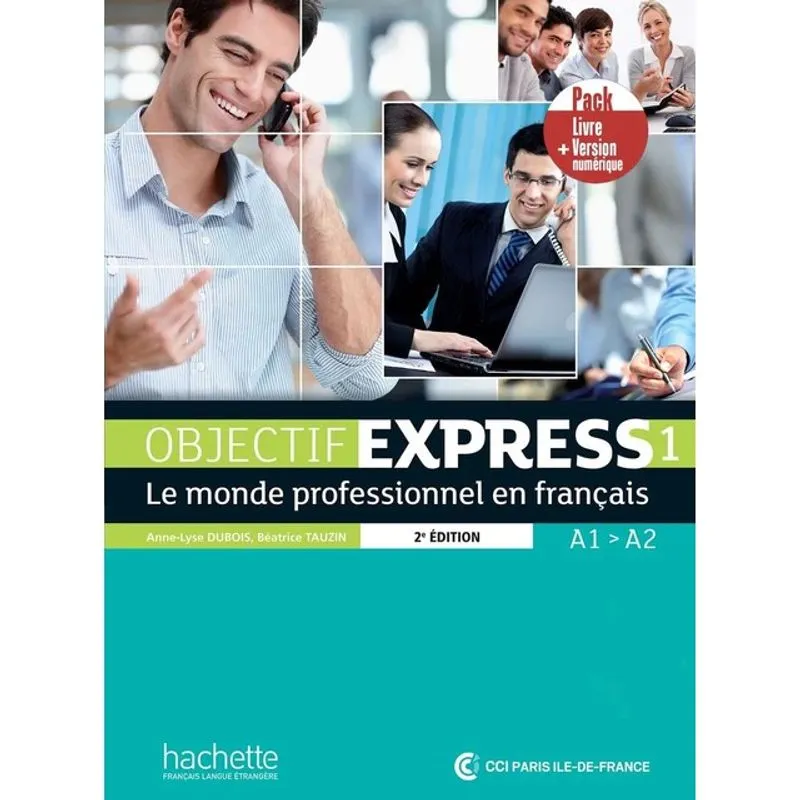OBJECTIF EXPRESS 1 - PACK LIVRE DE L'ÉLÈVE + VERSION NUMÉRIQUE - A1-A2