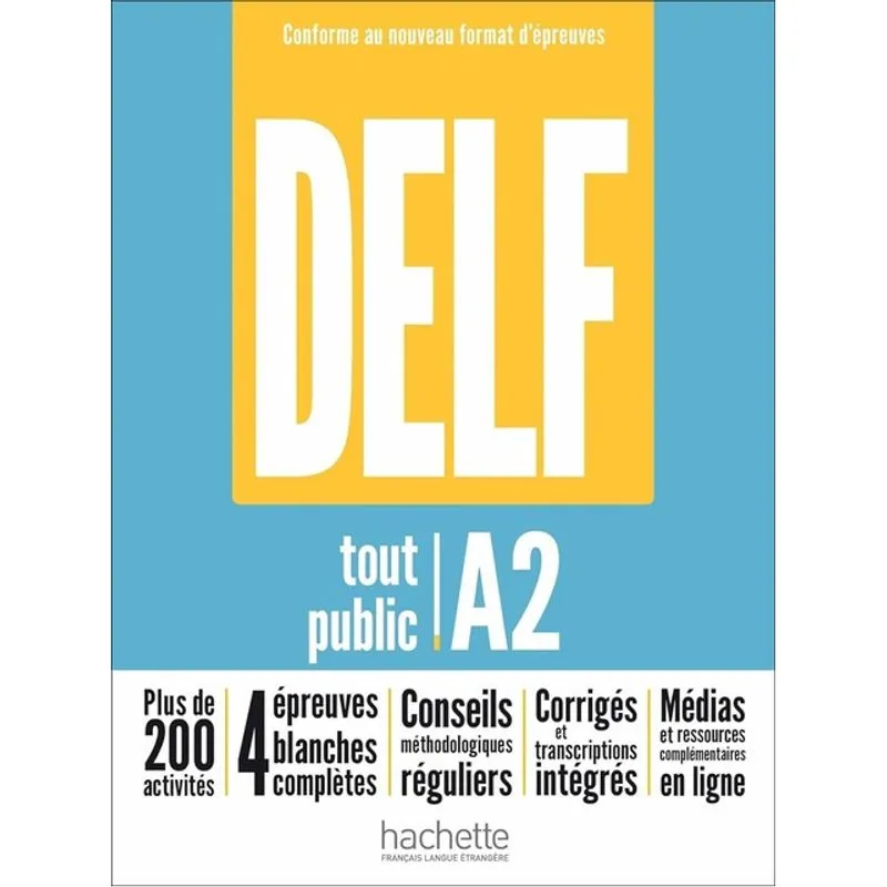 DELF TOUT PUBLIC - A2 - NOUVEAU FORMAT D'ÉPREUVES
