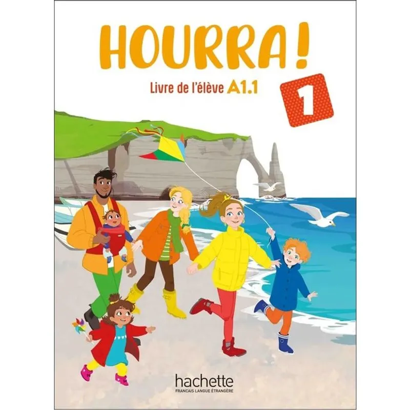 HOURRA ! 1 - LIVRE DE L'ÉLÈVE (A1.1)