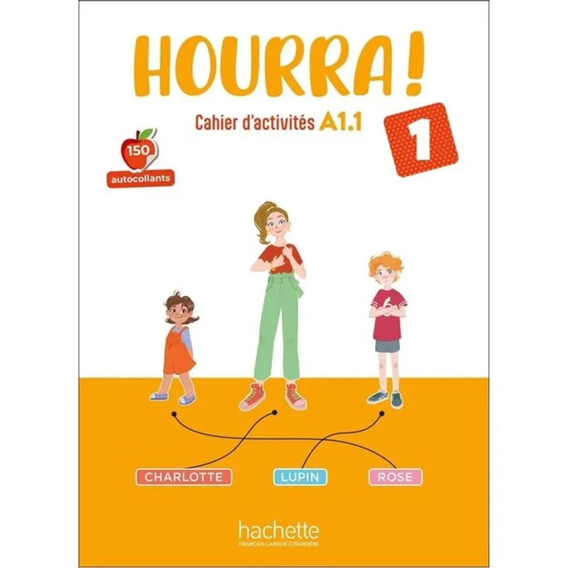 HOURRA ! 1 - CAHIER D'ACTIVITÉS (A1.1)