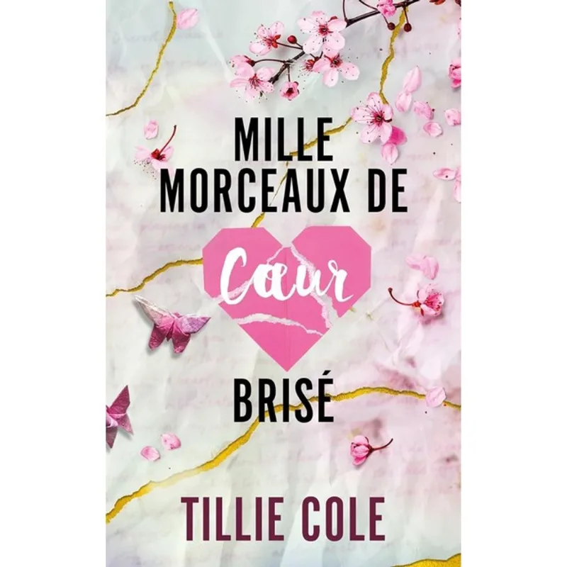 MILLE MORCEAUX DE CŒUR BRISÉ