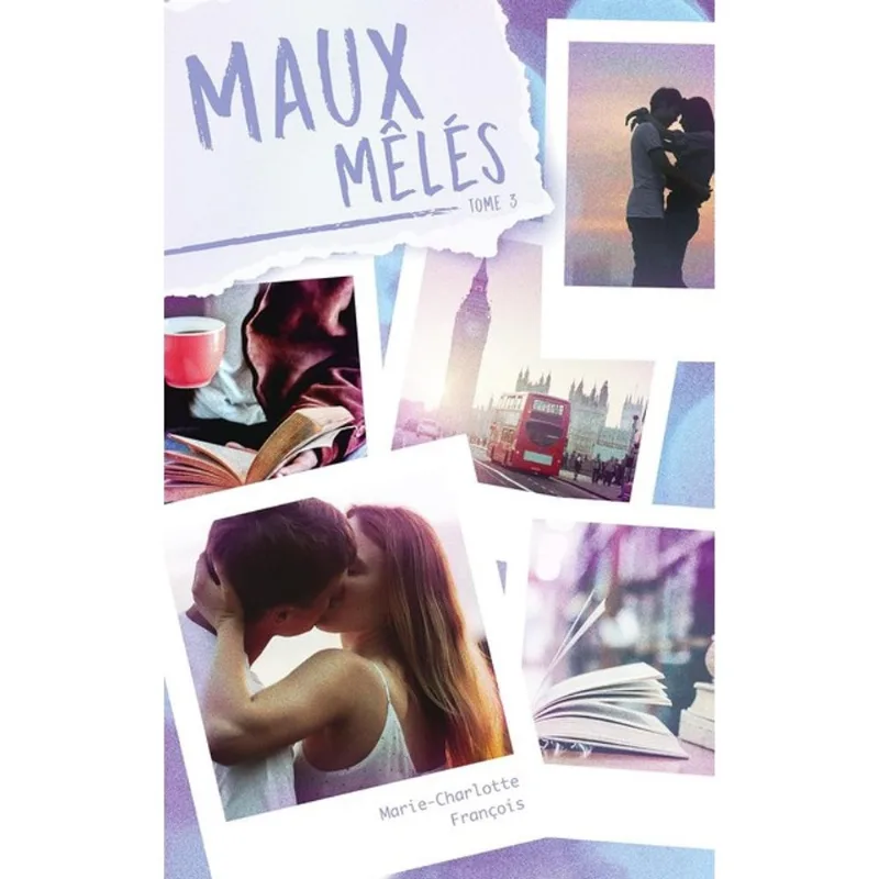 MAUX D'AMOUR - VOL. 3