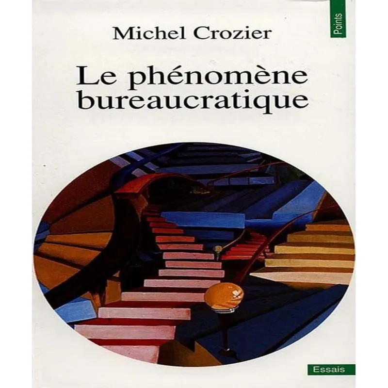 Le Phénomène Bureaucratique