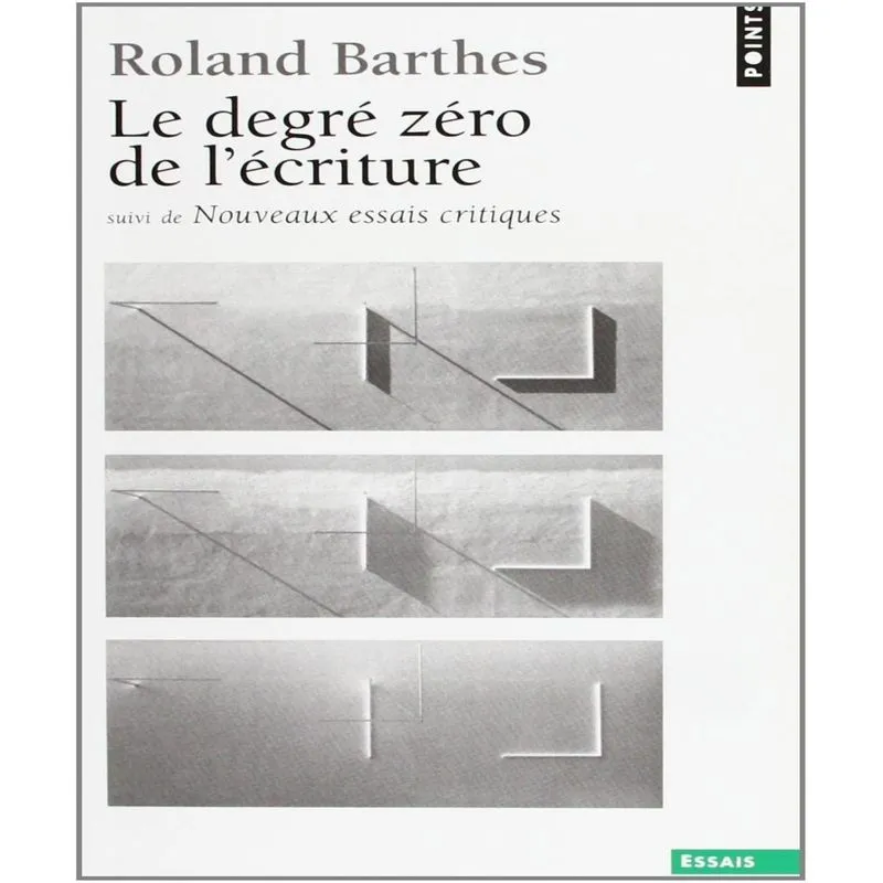 Le Degré Zéro De Lécriture
