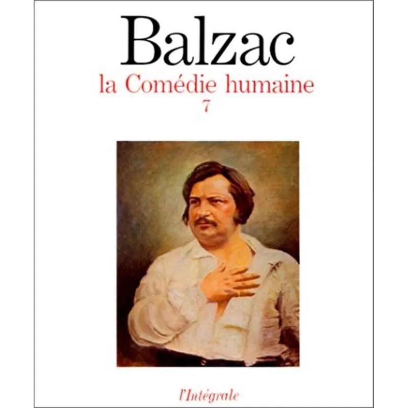 La Comédie Humaine 7