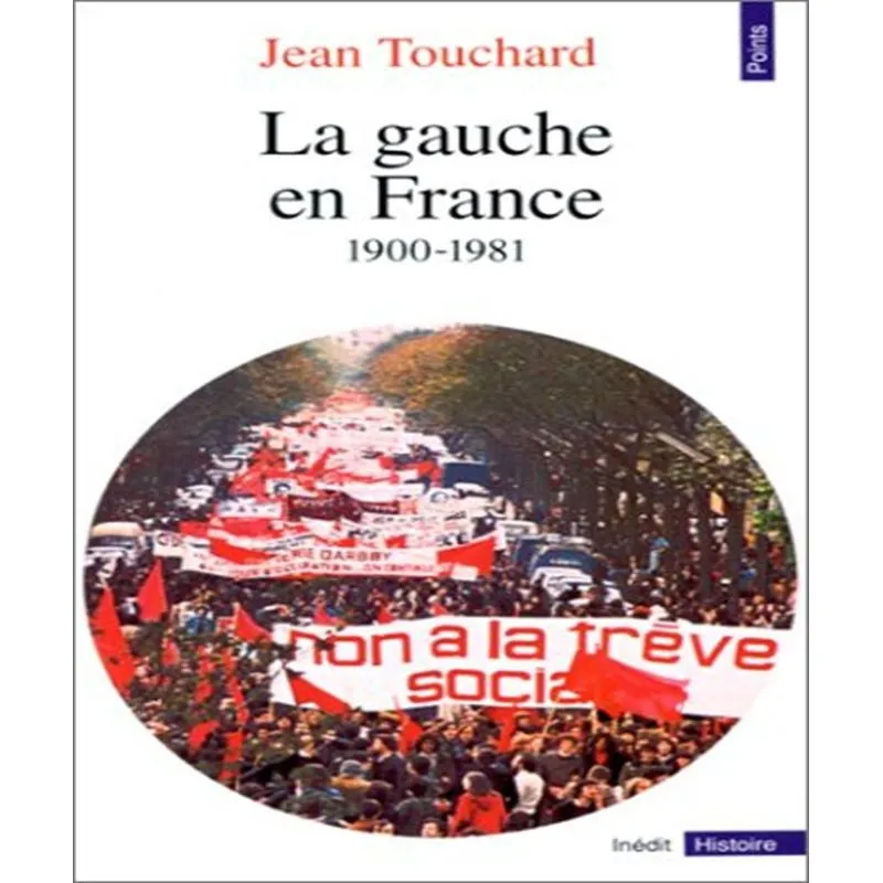 La Gauche En France Depuis 1900