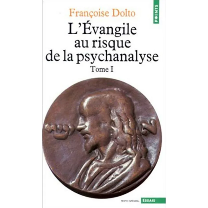 EVANGILE AU RISQUE DE LA PSYCHANALYSE, L' - TOME 1