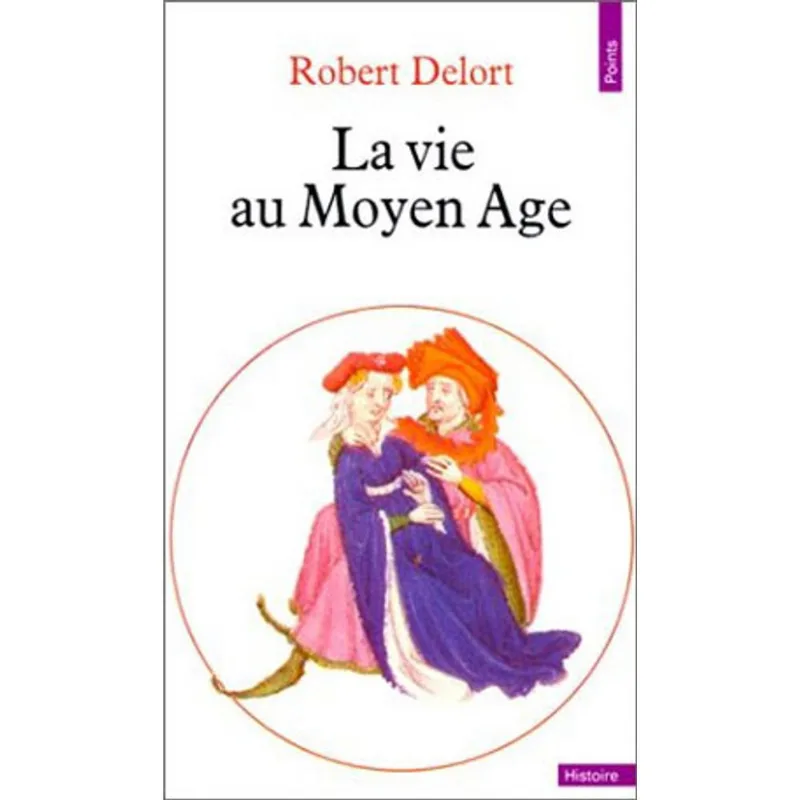 VIE AU MOYEN AGE, LA