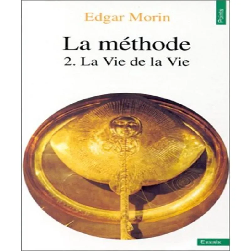 La MéTHODE 2 - la vie de la vie