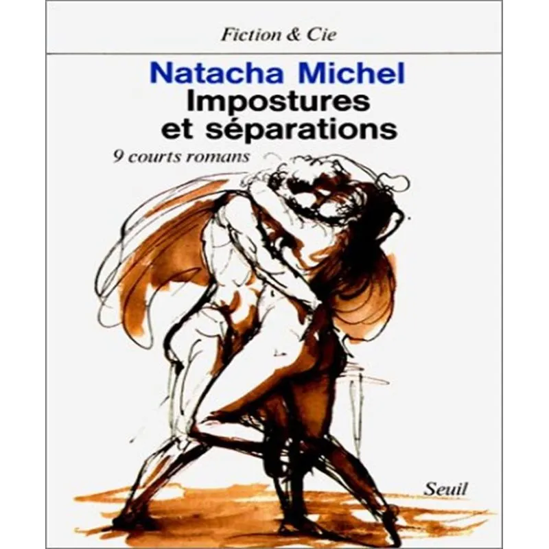 Impostures Et Séparations