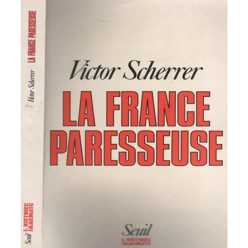 La France Paresseuse