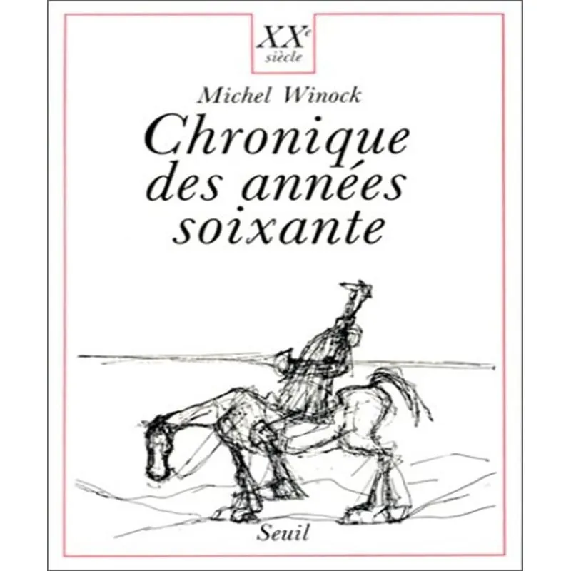 Chronique Des Années Soixante