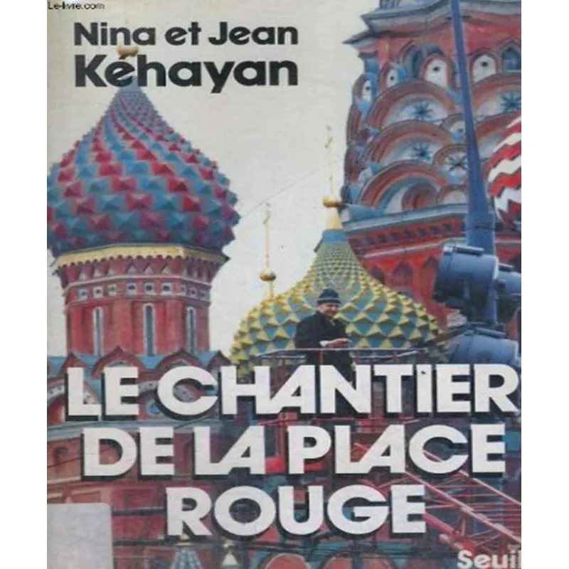Le Chantier De La Place Rouge