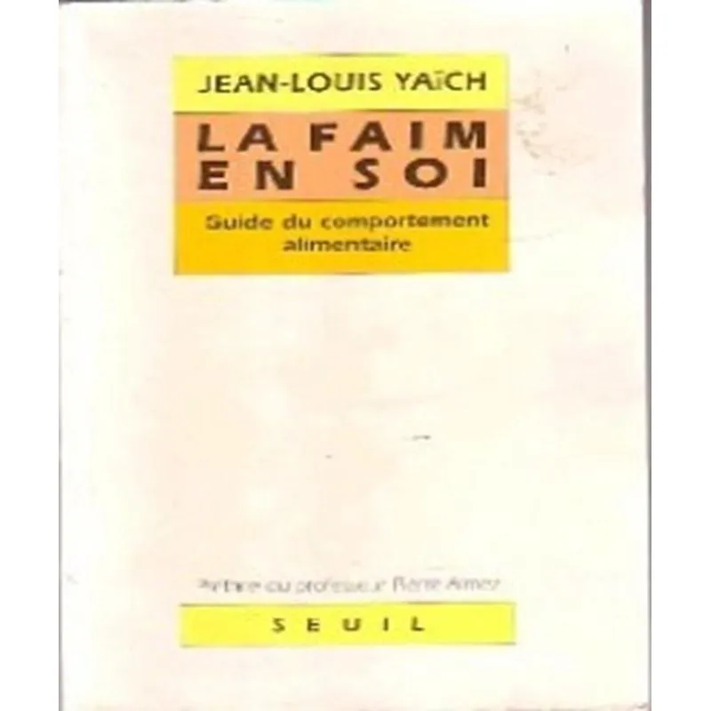 La Faim En Soi