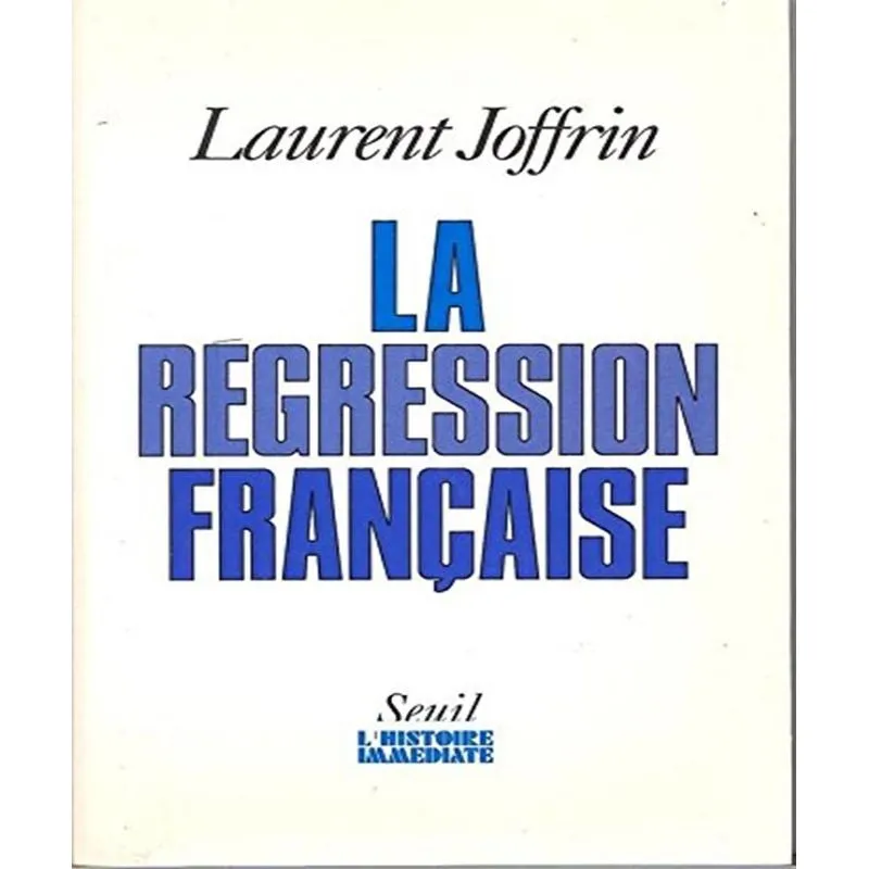La Régression Française