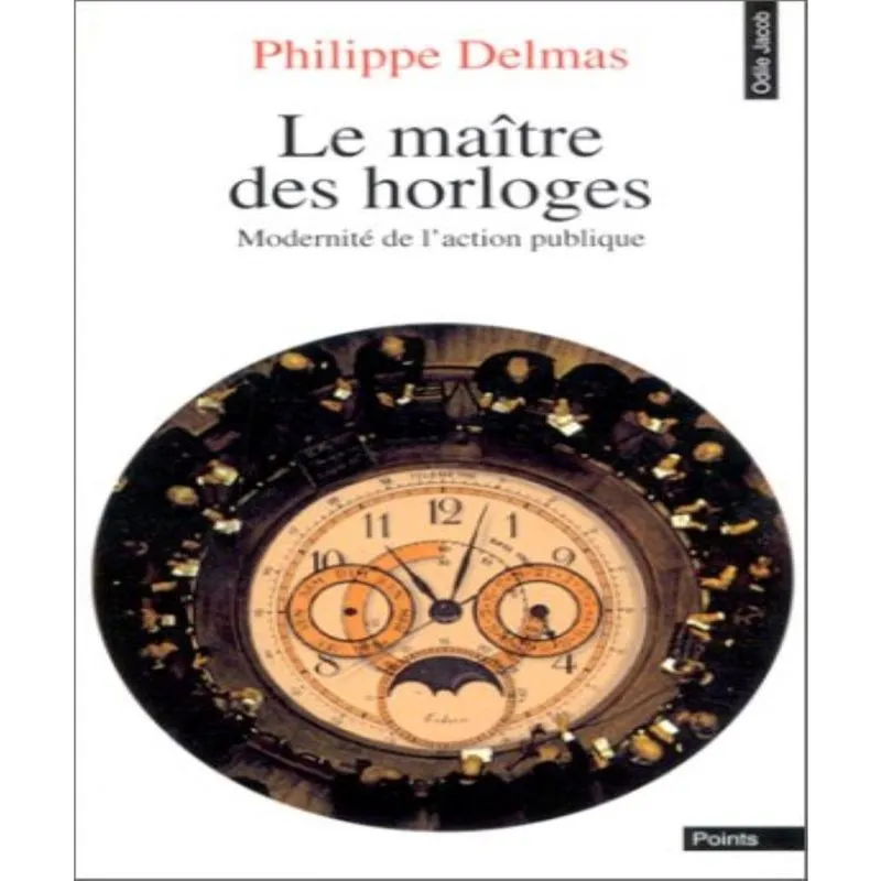 Le MAîTRES des horloges: MODERNITé de laction publique
