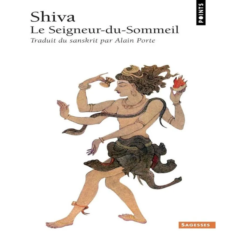 Shiva, le seigneur-du-sommeil: hymne du xe SIèCLE