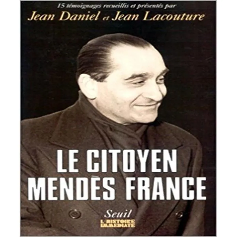 Le Citoyen Mendès France