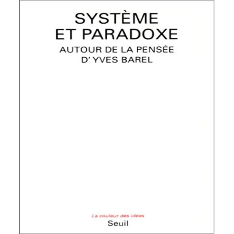 Système Et Paradoxe