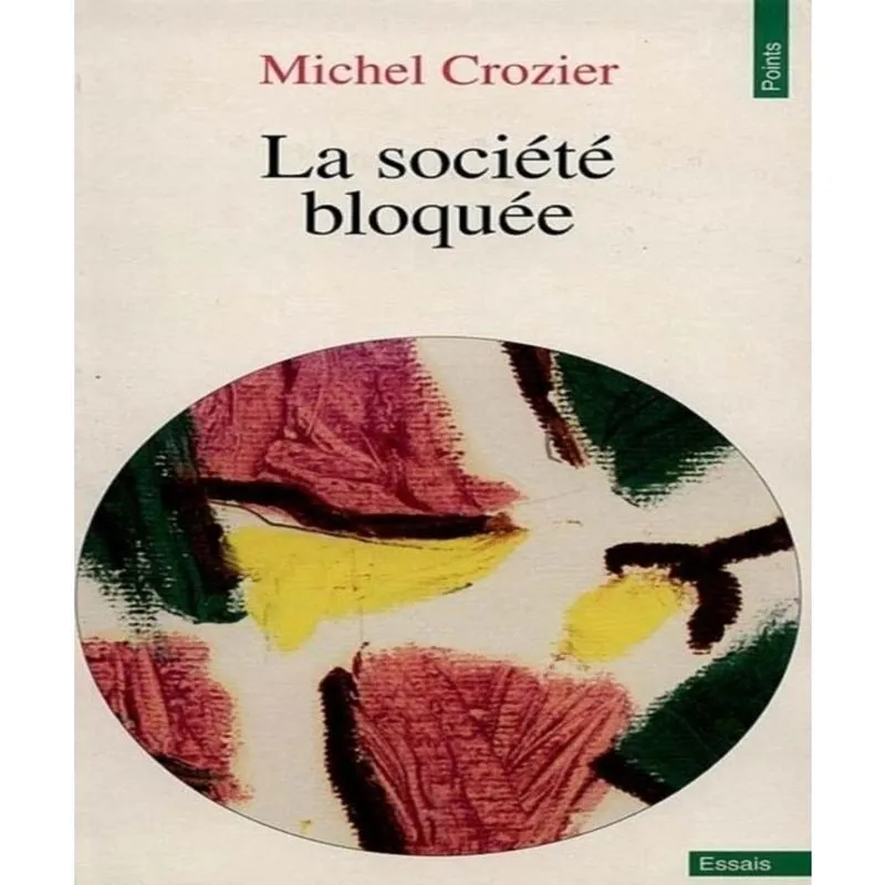 La Société Bloquée